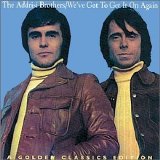 The Addrisi Brothers - We've Got To Get It On Again