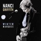 Nanci Griffith - Winter Marquee