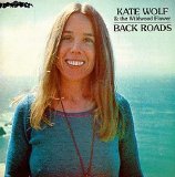 Kate Wolf - Back Roads