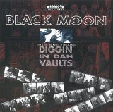 Black Moon - Diggin' In Dah Vaults