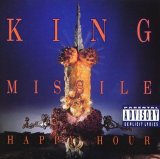 King Missile - Happy Hour