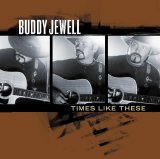 Buddy Jewell - Times Like These