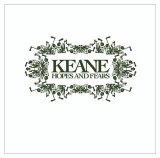Keane - Hopes and Fears
