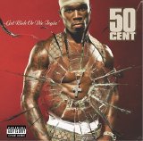 50 Cent - Get Rich Or Die Tryin