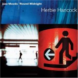 Herbie Hancock - Jazz Moods - 'Round Midnight