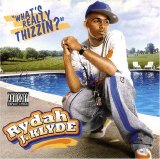 Rydah J. Klyde - What's Really Thizzin?