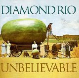Diamond Rio - Unbelievable
