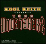Kool Keith - Thee Undatakerz