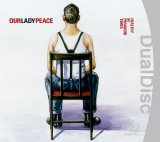 Our Lady Peace - Healthy In Paranoid Times