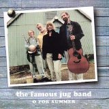 Famous Jug Band - O for Summer
