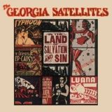 The Georgia Satellites - In the Land of Salvation And Sin