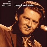 Jerry Lee Lewis - The Definitive Collection