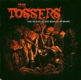 The Tossers - The Valley Of The Shadow Of Death