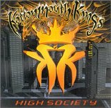 Kottonmouth Kings - High Society