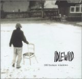 Idlewild - 100 Broken Windows