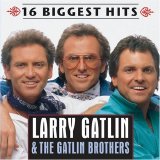Larry Gatlin & The Gatlin Brothers Band - 16 Biggest Hits