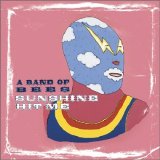 A Band Of Bees - Sunshine Hit Me-Retail