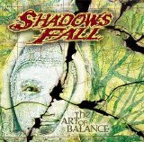 Shadows Fall - The Art of Balance