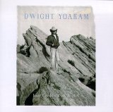Dwight Yoakam - Just Lookin' For A Hit
