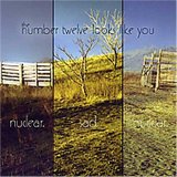 The Number 12 Looks Like You - Nuclear.Sad.Nuclear