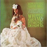 Herb Alpert & Tijuana Brass - Whipped Cream & Other Delights