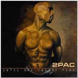 2Pac - Until The End Of Time (Disc 1)