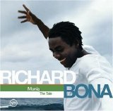 Richard Bona - Munia the Tale