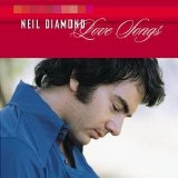 Neil Diamond - Love Songs