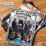 Above The Law - Livin' Like Hustlers