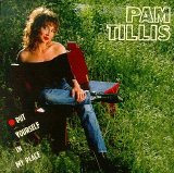 Pam Tillis - Put Yourself In My Place
