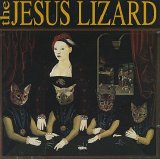Jesus Lizard - Liar