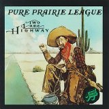 Pure Prairie League - Two Lane Highway