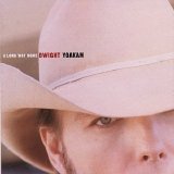 Dwight Yoakam - A Long Way Home