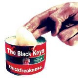 The Black Keys - Thickfreakness EMU
