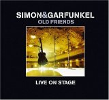 Simon & Garfunkel - Old Friends Live On Stage