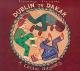 Various Artists - Dublin To Dakar A Celtic Odyssey