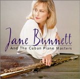 Jane Bunnet - Jane Bunnett and the Cuban Piano Masters