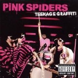 The Pink Spiders - Teenage Graffiti
