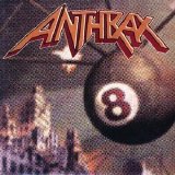 Anthrax - Volume 8 - The Threat is Real