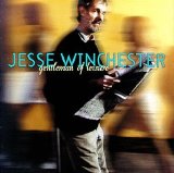 Jesse Winchester - Gentleman Of Leisure