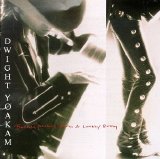 Dwight Yoakam - Buenos Noches From A Lonely Room