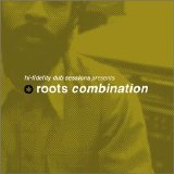 Various Artists - Hi-Fidelity Dub Sessions Presents Roots Combination