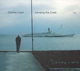 Charles Lloyd - Jumping The Creek