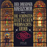 Der Dresdner Kreuzchor - Die schÃ¶nsten deutschen Weinachtslieder