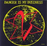 Times 2 - Danger Is My Business