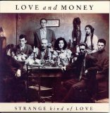 Love and Money - Strange Kind of Love [2 track] Promo