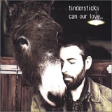 Tindersticks - Can Our Love...