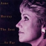 Anne Murray - The Best ...So Far