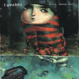 tweaker - 2 A.M. Wakeup Call