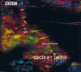 Cocteau Twins - BBC Sessions